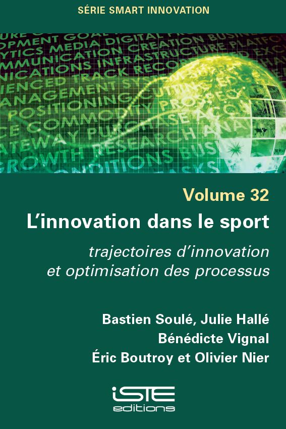 L’innovation dans le sport Trajectoires d’innovation et optimisation des processus